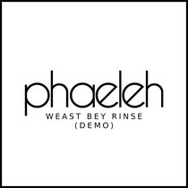 Weast Bey Rinse (Demo) cover art