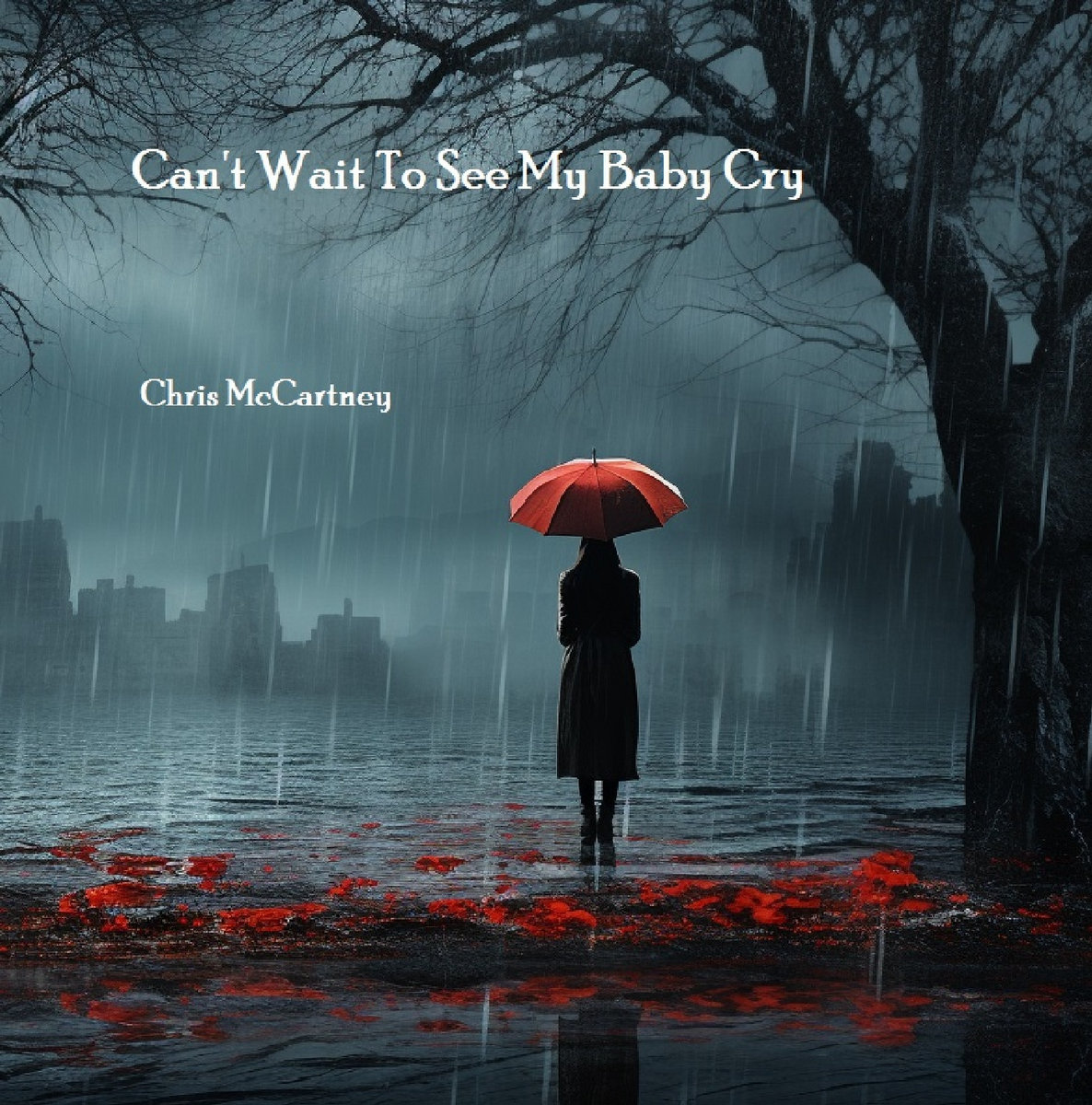 Can't Wait to see My Baby Cry | Chris McCartney