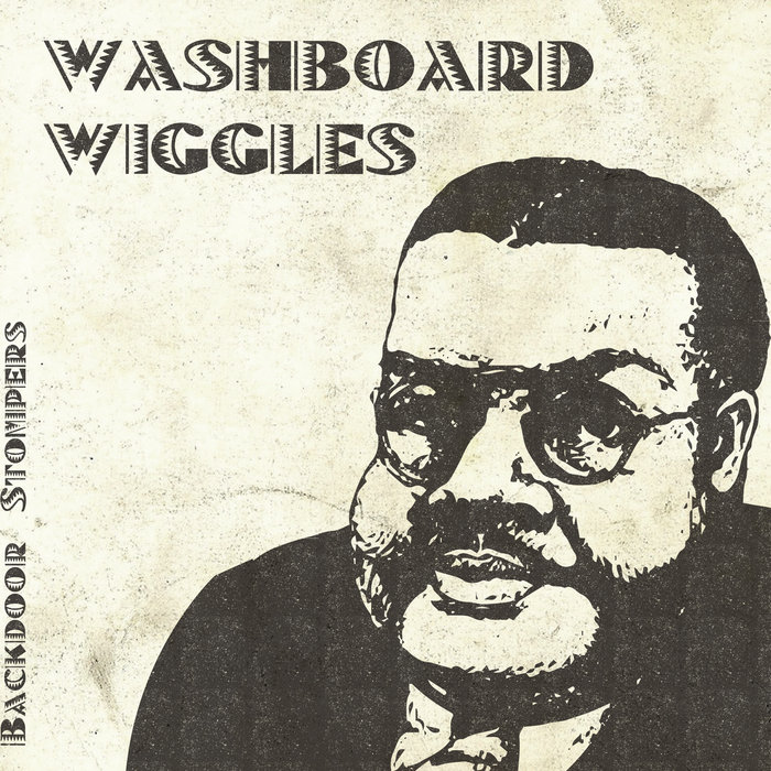 Washboard Wiggles Backdoor Stompers