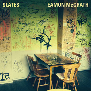 Slates — SLATES/ Eamon McGrath Split