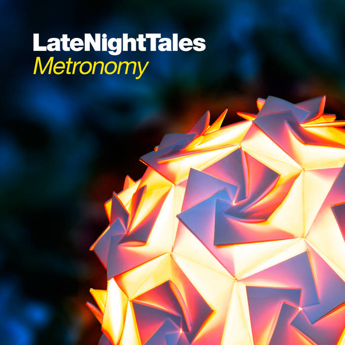 Metronomy – Late Night Tales