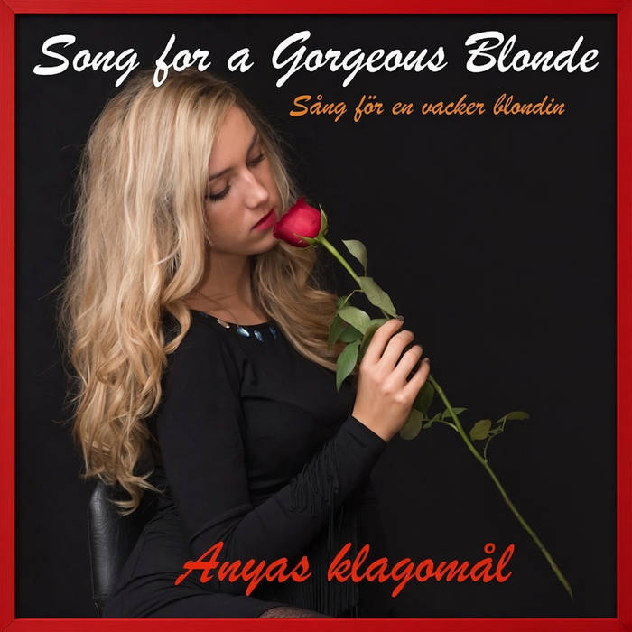 Anyas klagomål by Song for a Gorgeous Blonde cover art