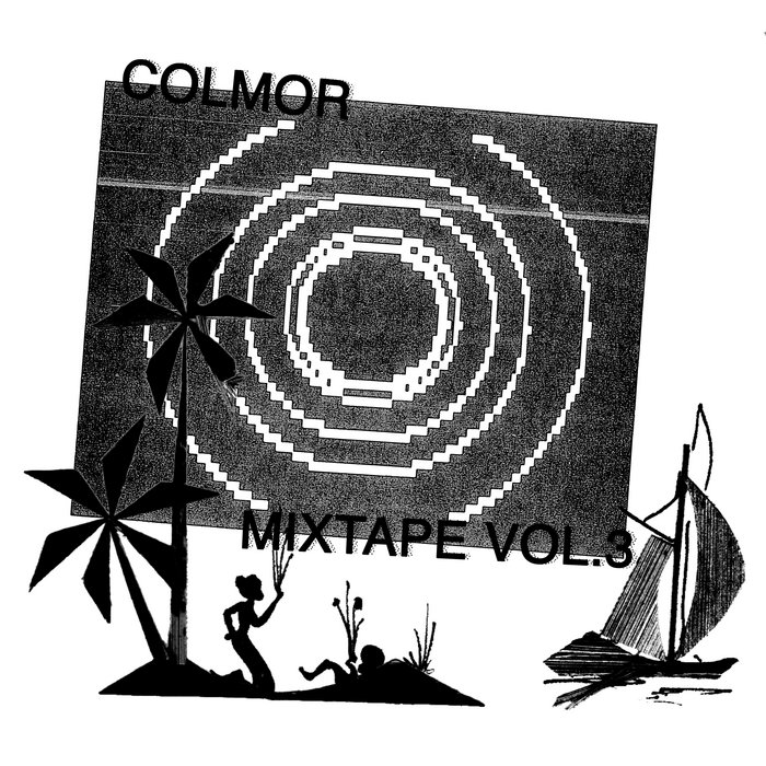 Mixtape Vol. 3 | Colmor