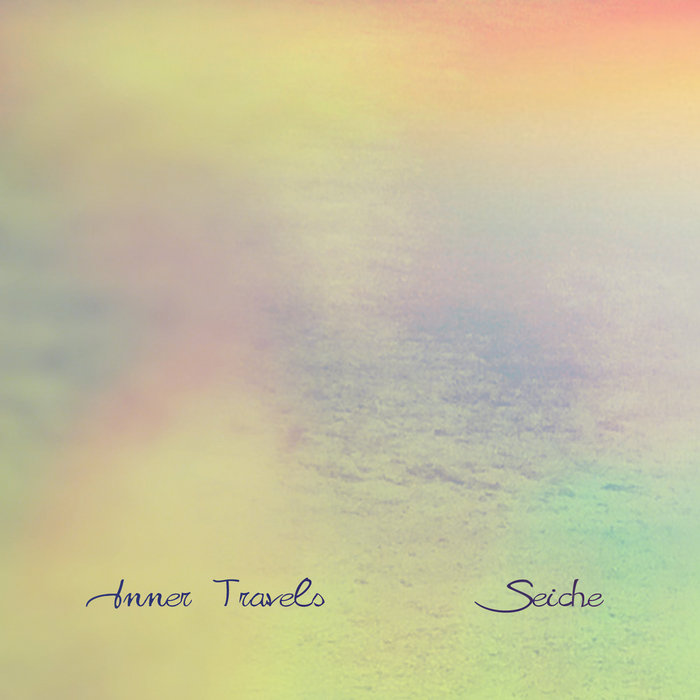 Seiche | Inner Travels