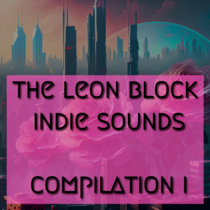 The Leon Block Indie Sounds Compilation I cover art