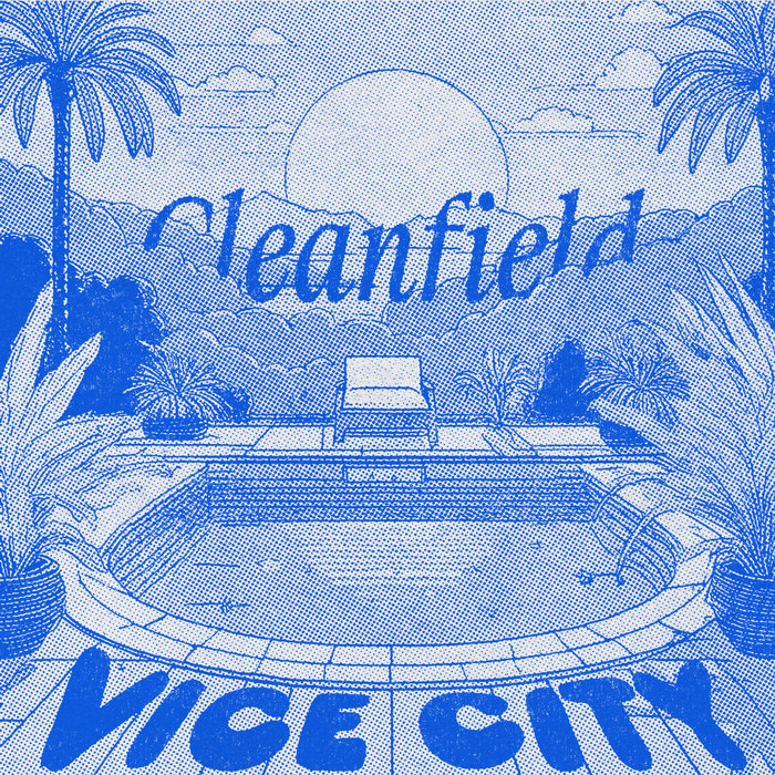 Cleanfield Vice City EP | Cleanfield | Slam City Jams