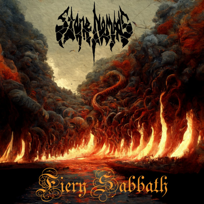 Fiery Sabbath Stone Nomads