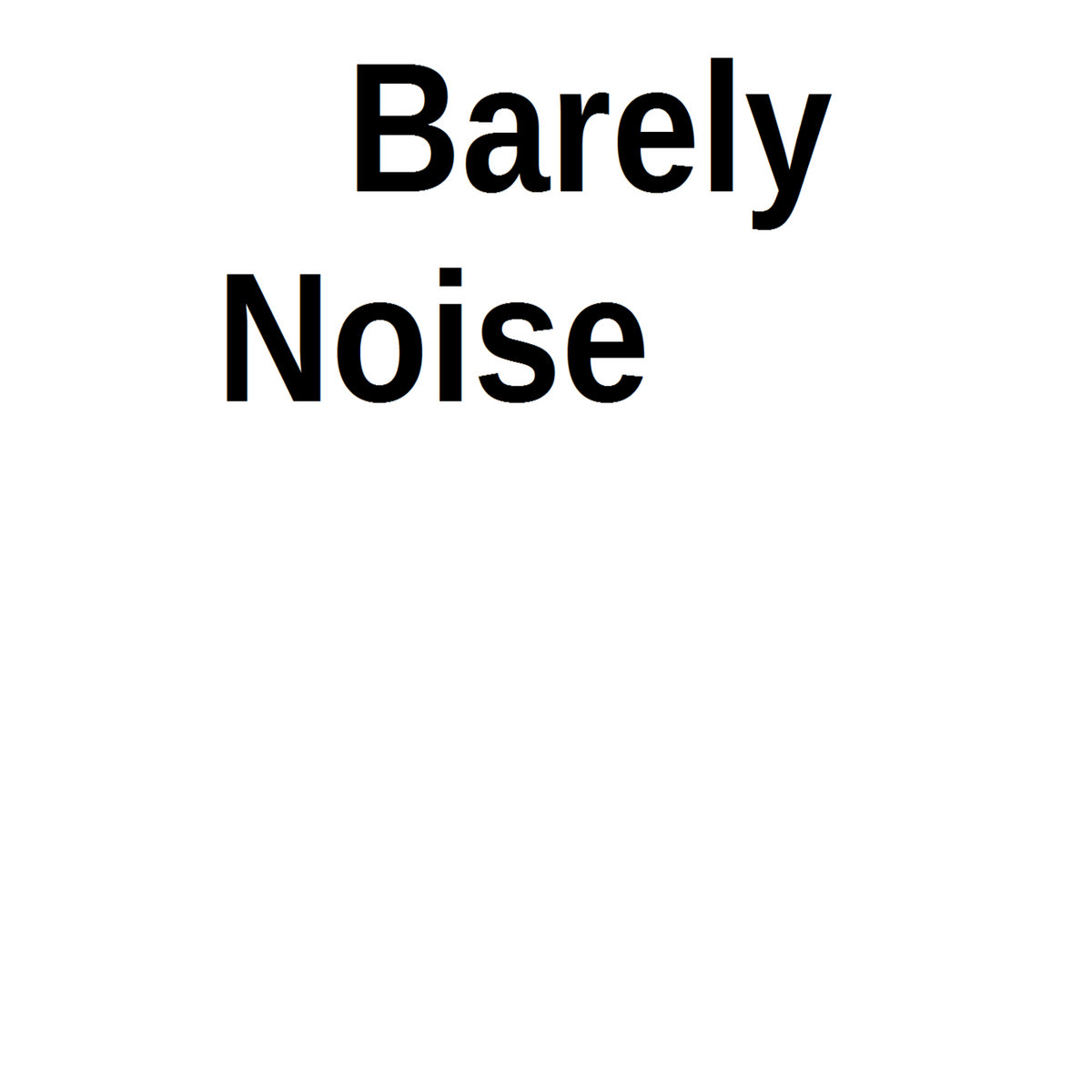 Barely Noise cover