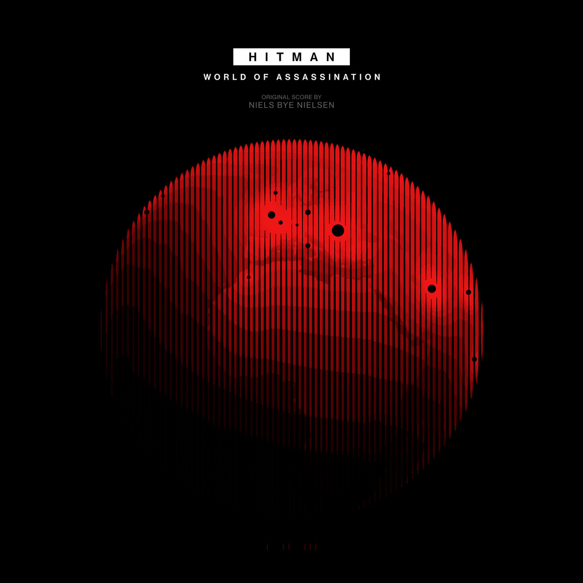 HITMAN World of Assassination (Original Score) | Niels Bye Nielsen