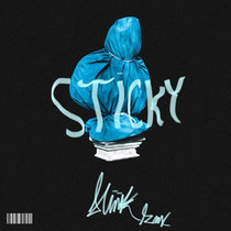 Sticky - DJ Sliink Remix cover art