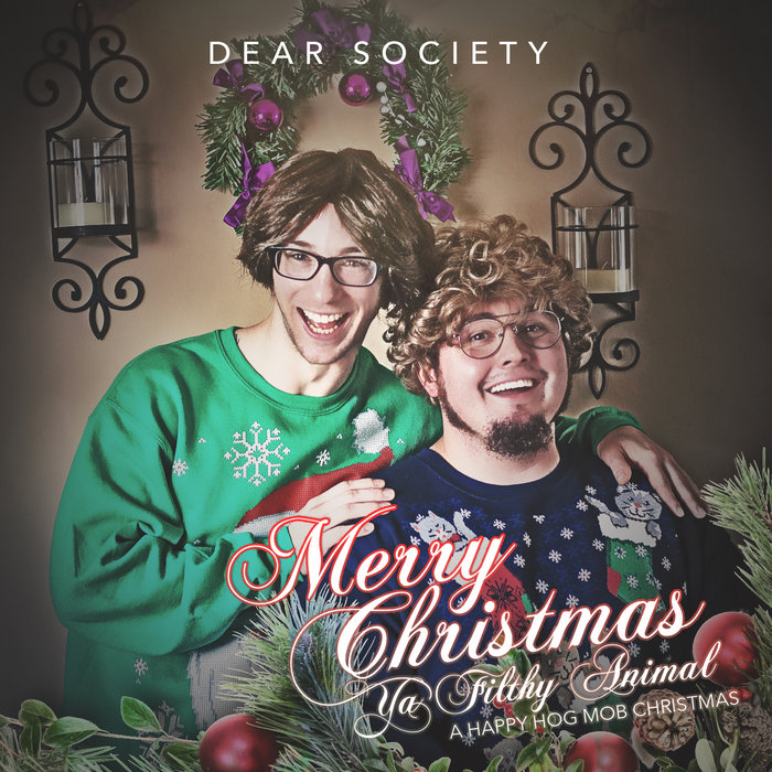 Merry Christmas Ya Filthy Animal A Happpy Hog Mob