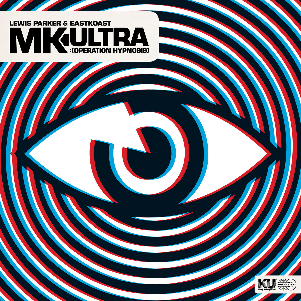 MK Ultra (Operation Hypnosis) | Lewis Parker & Eastkoast