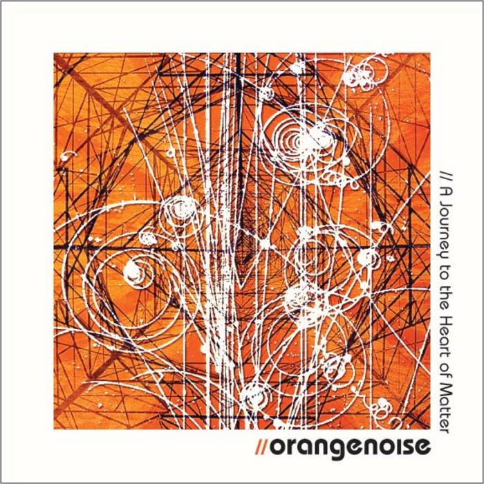 A Journey to the Heart of Matter | //orangenoise