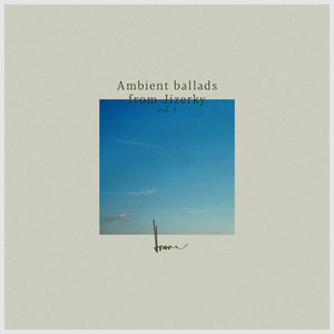 Ambient Ballads from Jizerky cover