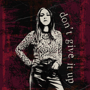 Don't Give It Up cover