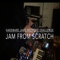 Jam From Scratch! Hardware Jams challenge cover art