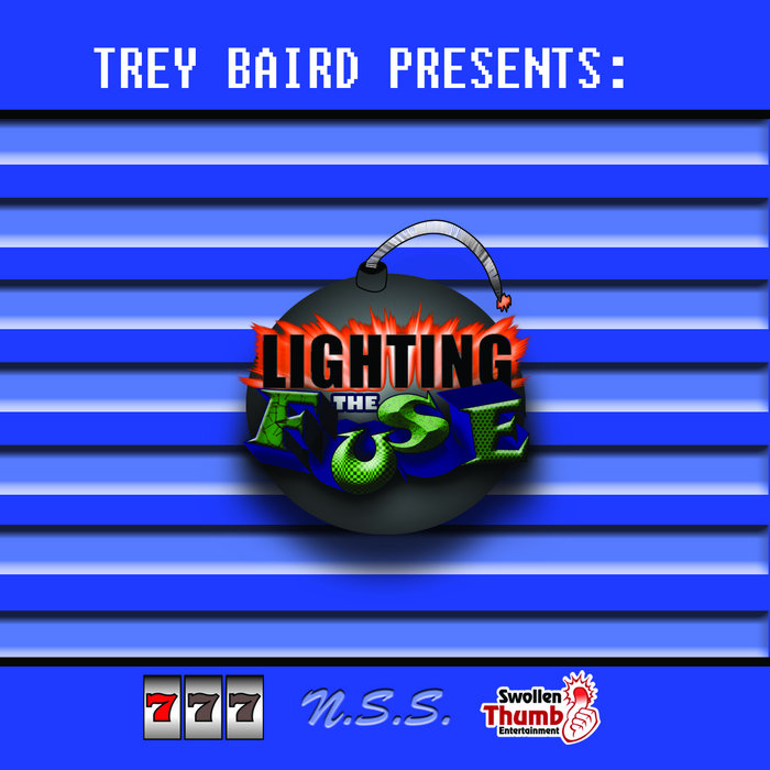 Lighting The Fuse Trey Baird