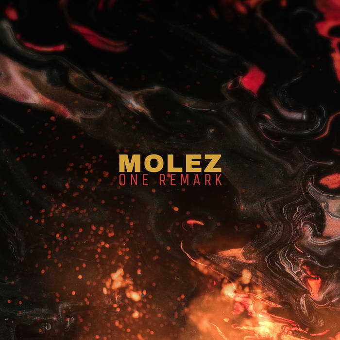 Molez – One Remark