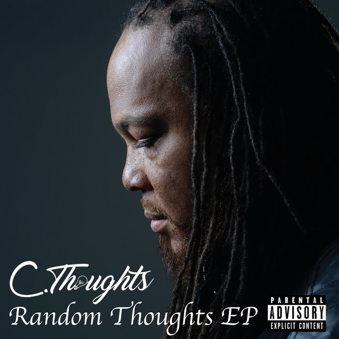 Random Thoughts Cd Random Thoughts EP | C.Thoughts