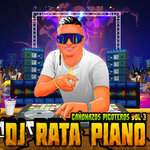 Dj Rata Piano - Cañonazos Picoteros Vol 3