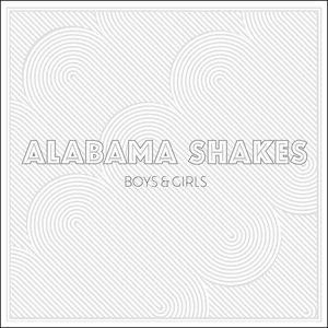 Alabama Shakes — Boys & Girls