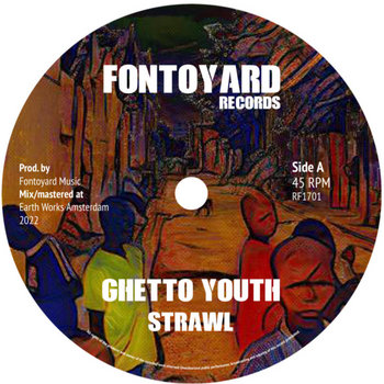 Dame-G / 男の花道 / Ghetto Youth / Stalag Ghetto Youth | Strawl | Fontoyard