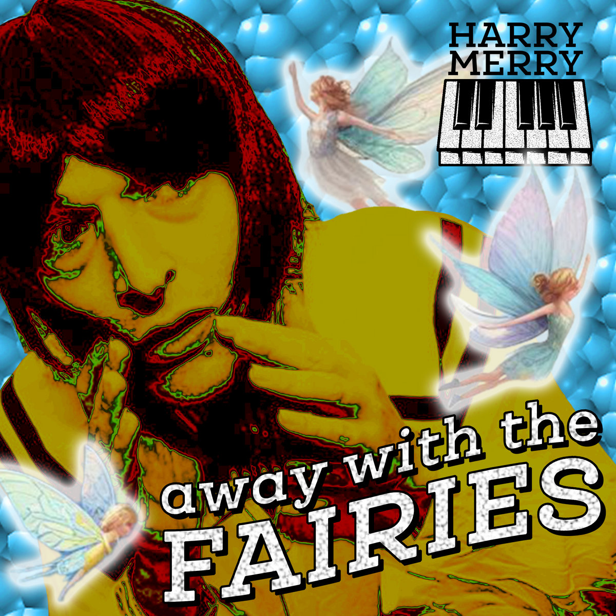 Away with the Fairies | Harry Merry | Petrol Candy Records