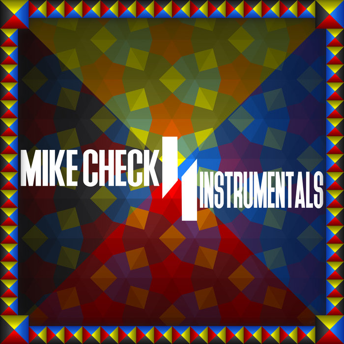 Mike Check Vol. II (Instrumentals) | Mike G