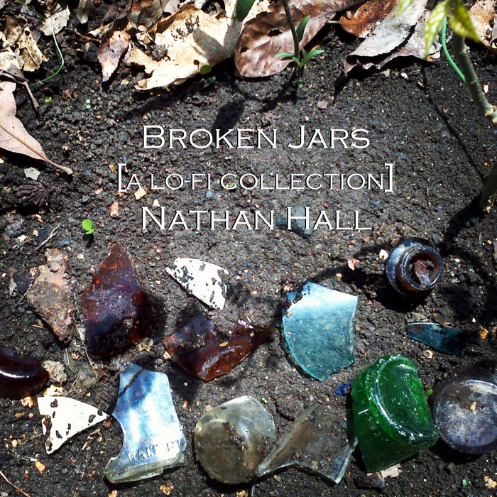 Broken Jars Nathan Hall