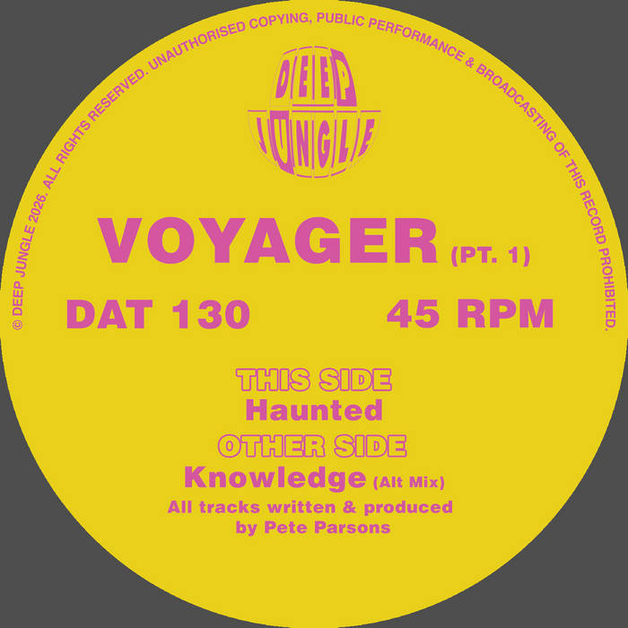 DAT130 Voyager - Knowledge (alt mix) / Haunted | Voyager | Deep