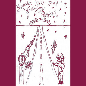 Somewhere Hell Ain't: Subhymnal Home Recordings 2015-2019 cover