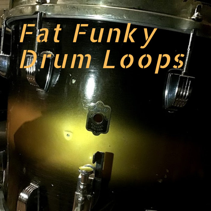 Fat Funk Drum Kit Loops Scott Fugate