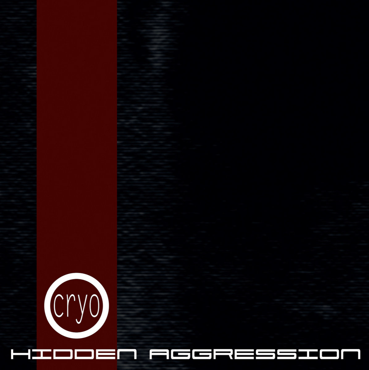 Hidden Aggression | Cryo
