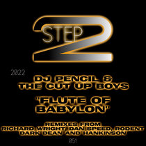 Flute Of Babylon - Dj Pencil & The Cut Up Boys cover art