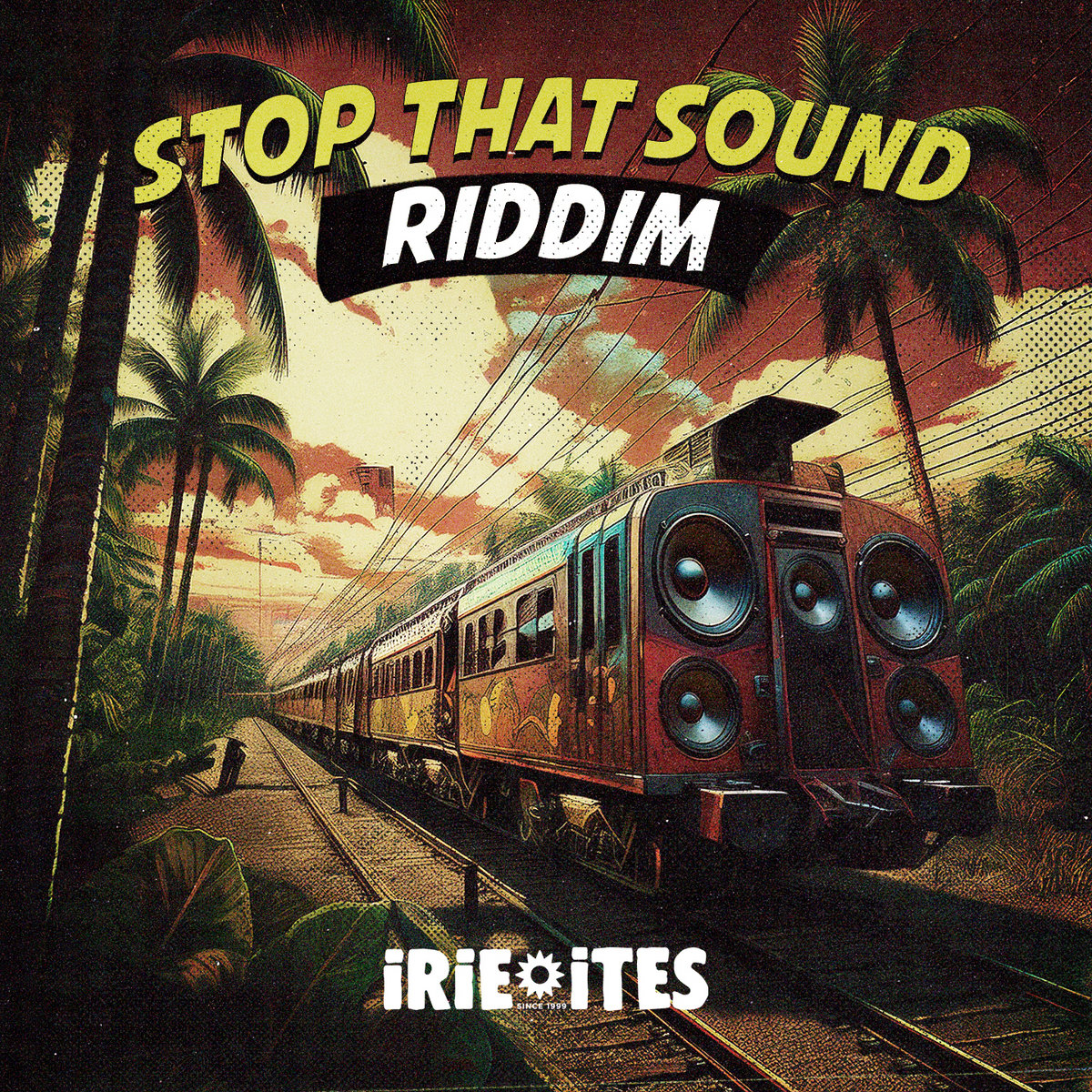 Stop That Sound Riddim | Irie Ites, Bounty Killer, Sizzla