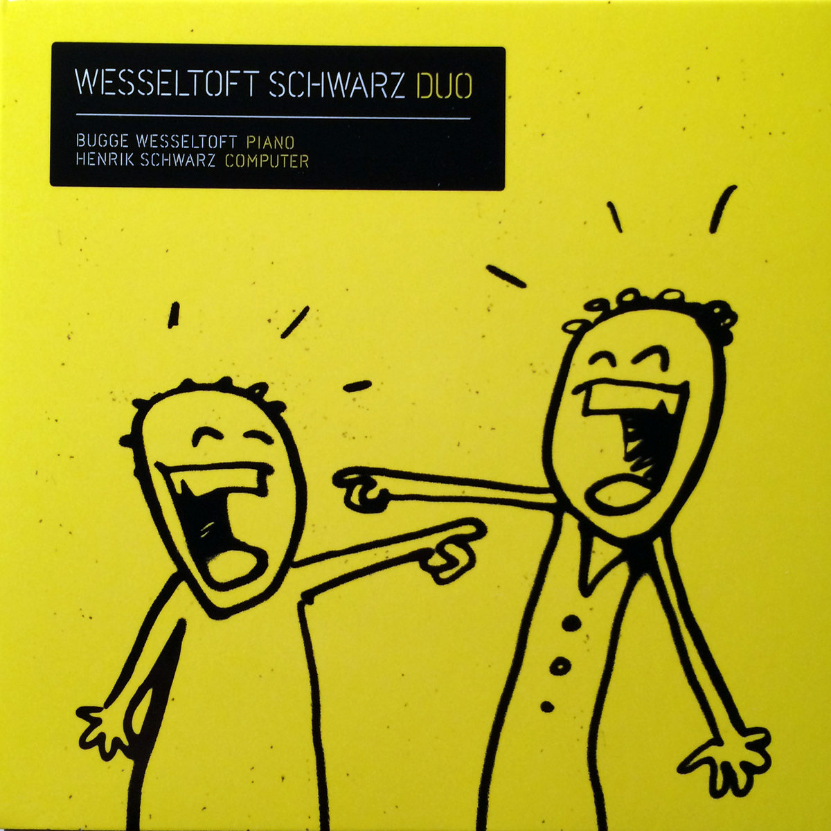 DUO | Wesseltoft Schwarz | Bugge Wesseltoft