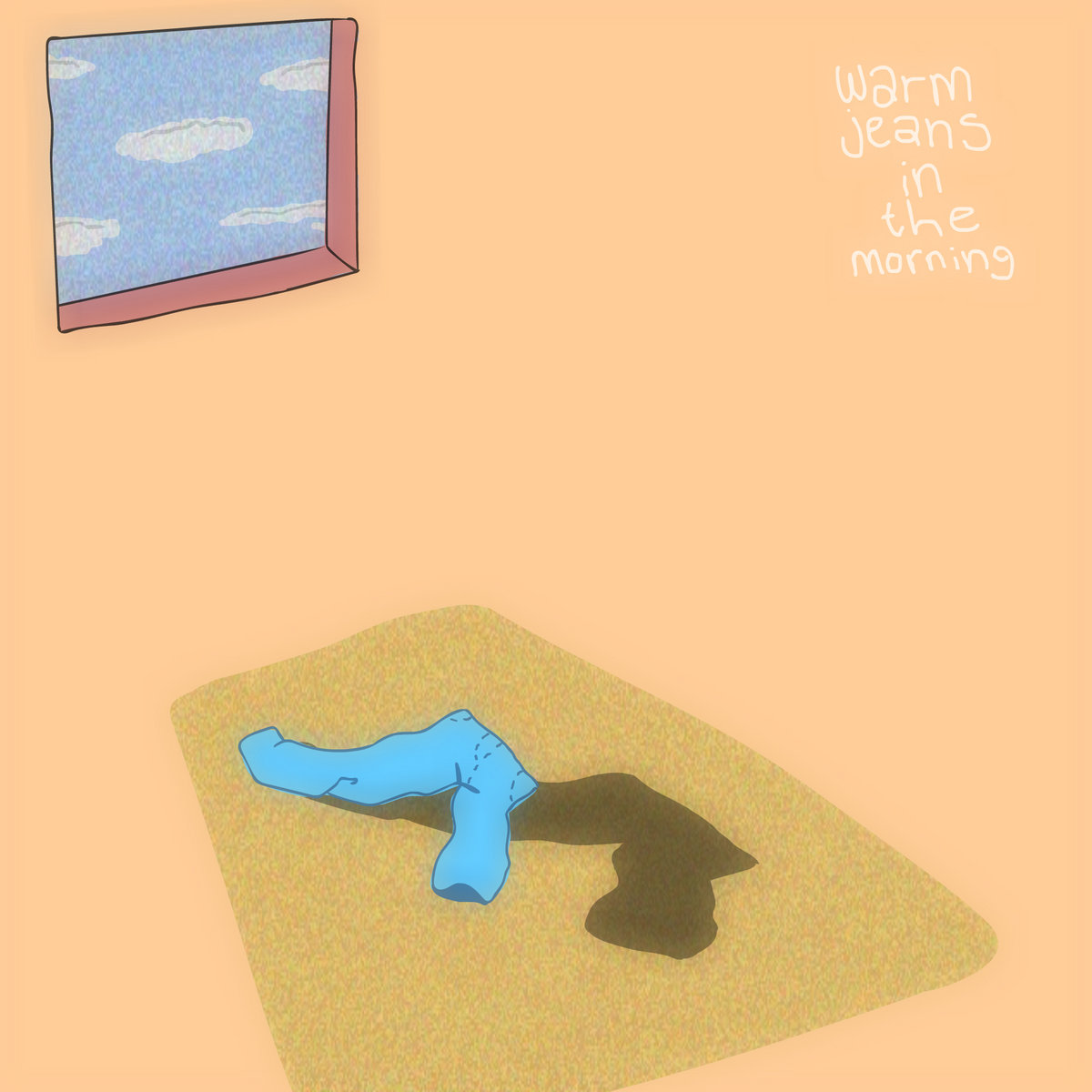 Warm Jeans In The Morning cover