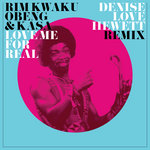 Love Me For Real (Denise Love Hewett Remix)