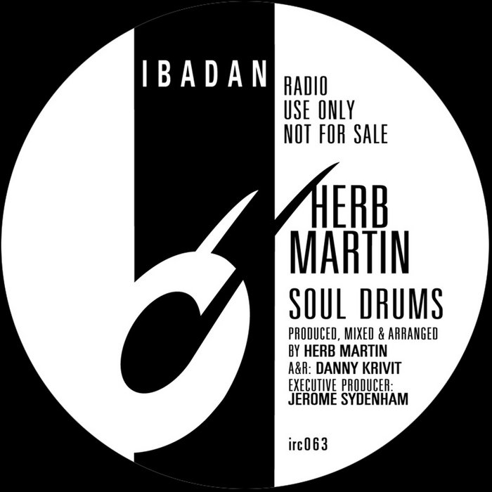 Soul Drums | Herb Martin | Ibadan Records