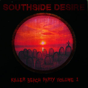 Southside Desire's Killer Beach Party cover