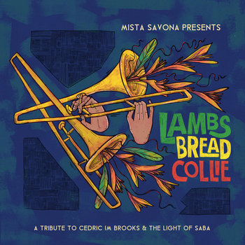 Lambs Bread Collie (A Tribute to Cedric IM Brooks & The
