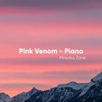 Pink Venom - Piano