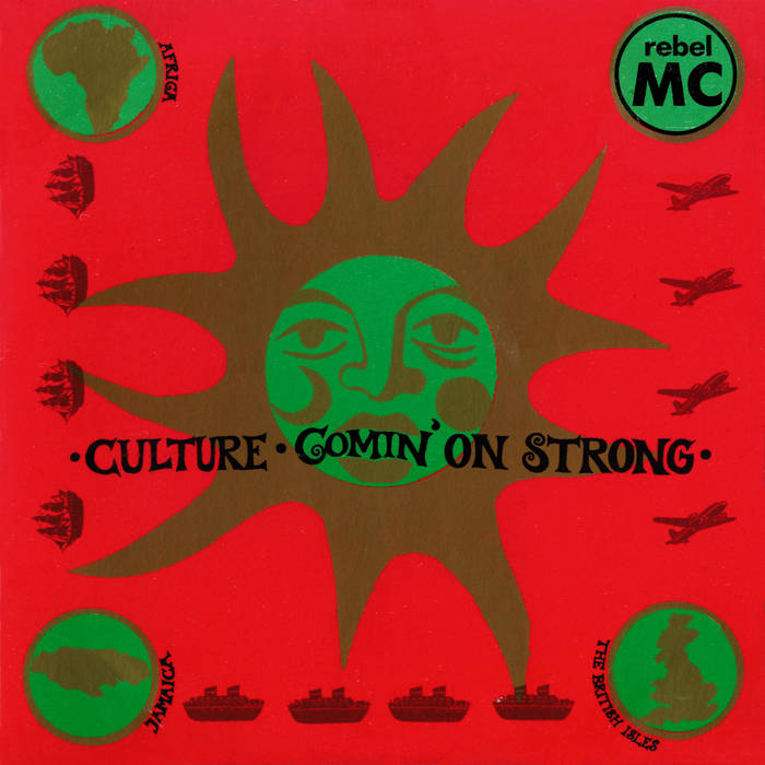 Culture / Comin' On Strong | Rebel MC