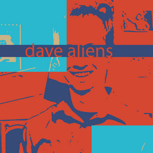 dave aliensdave aliens cover