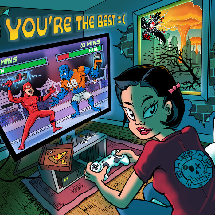 You're The Best ( Pipe Wrench Fight