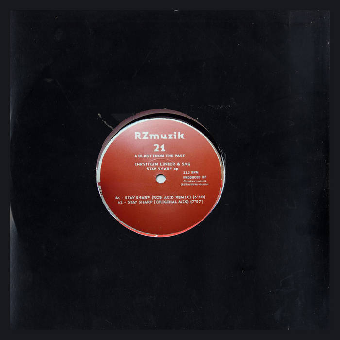 RZ21] : Christian Linder & SMG - Stay Sharp EP (Featuring a Rob