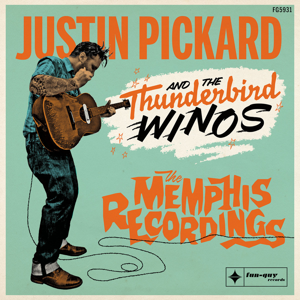 The Memphis Recordings | Justin Pickard & The Thunderbird Winos