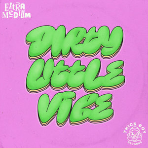 Dirty Little Vibe cover