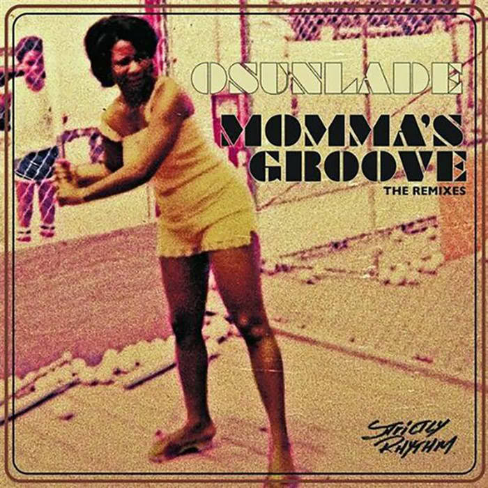 Momma's Groove (Jimpster's Hip Replacement Mix) di Osunlade