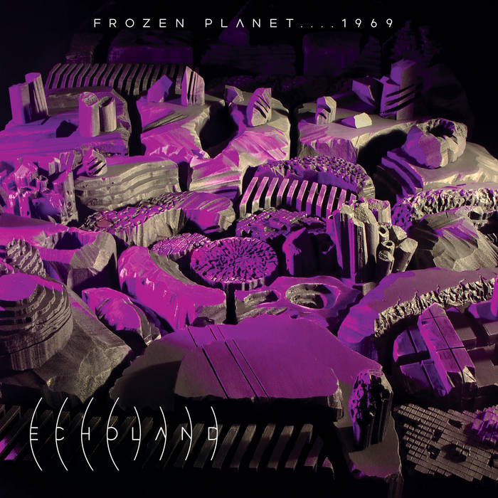 Echoland | Frozen Planet.1969 | Pepper Shaker Records